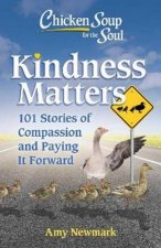 Chicken Soup For The Soul Kindness Matters