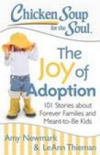 Chicken Soup for the Soul The Joy of Adoption