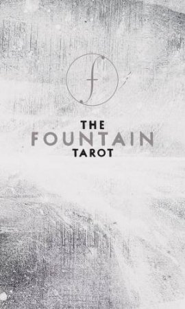 The Fountain Tarot: Illustrated Deck and Guidebook by Jason;Saiz, Jonathan; Gruhl