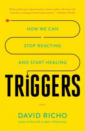 Triggers by David Richo