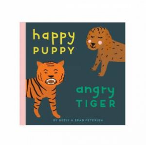 Happy Puppy, Angry Tiger by Brad Petersen