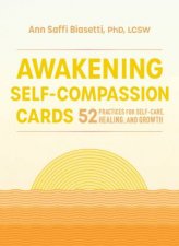 Awakening SelfCompassion Cards