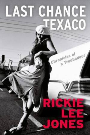 Last Chance Texaco by Rickie Lee Jones