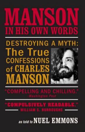 Manson In His Own Words by Nuel Emmons