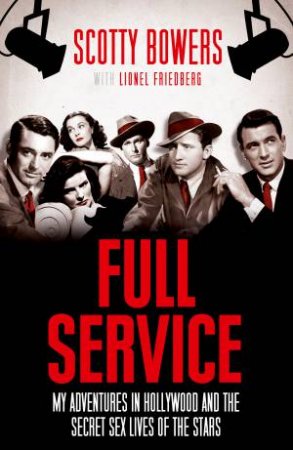 Full Service by Scotty Bowers