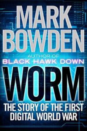 Worm by Mark Bowden