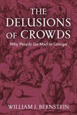 The Delusions Of Crowds