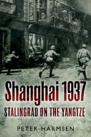 Stalingrad on the Yangtze by HARMSEN PETER