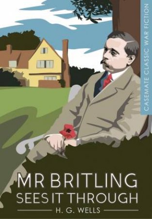 Mr Britling Sees it Through by H G WELLS