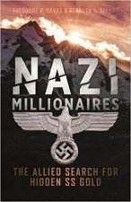 Nazi Millionaires The Allied Search For Hidden SS Gold
