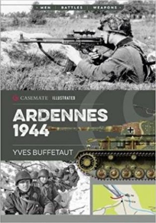Ardennes 1944 by Yves Buffetaut