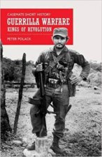 Guerrilla Warfare Kings Of Revolution