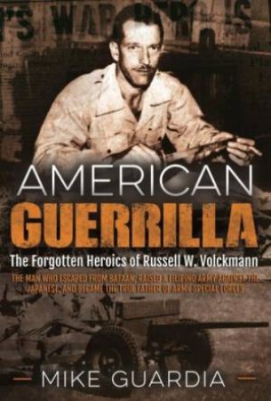 American Guerrilla by Mike Guardia