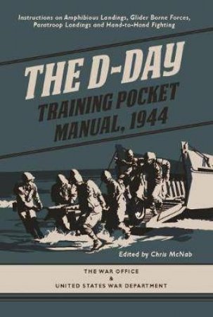 D-Day Training Pocket Manual by Chris McNab