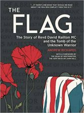 Flag The Story Of Revd David Railton MC And The Tomb Of The Unknown Warrior