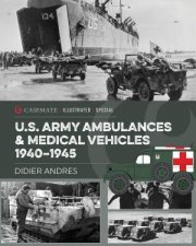 US Army Ambulances And Medical Vehicles
