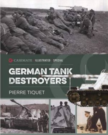 German Tank Destroyers by Pierre Tiquet