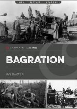 Bagration The Soviet Destruction Of German Army Group Centre 1944