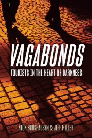 Vagabonds by Nick Brokhausen & Jeff Miller