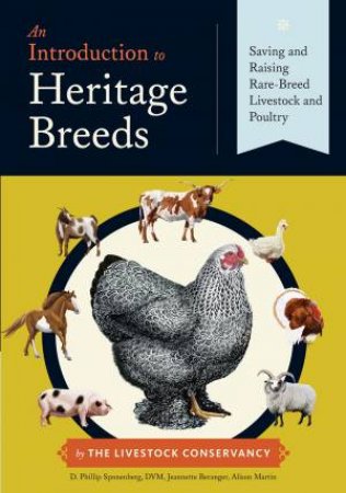 Introduction to Heritage Breeds by SPONENBERG / BERANGER