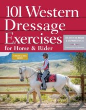101 Western Dressage Exercises For Horse  Rider
