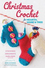 Christmas Crochet for Hearth Home and Tree