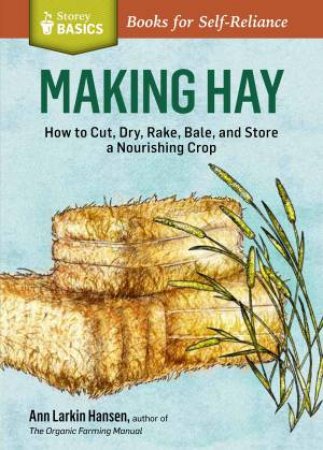 Making Hay by ANN LARKIN HANSEN