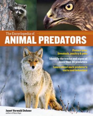 The Encyclopedia Of Animal Predators by Janet Vorwald Dohner