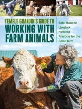 Temple Grandins Guide To Working With Farm Animals