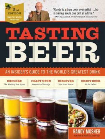 Tasting Beer, 2nd Edition by Randy Mosher