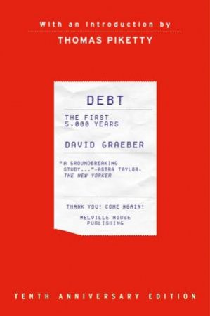 Debt, Tenth Anniversary Edition by David Graeber