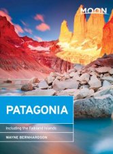 Moon Guides  Patagonia Including the Falkland Islands