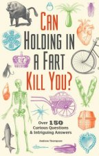 Can Holding in a Fart Kill You