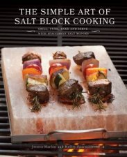 The Simple Art of Salt Block Cooking