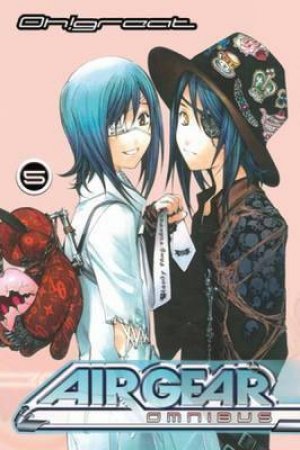 Air Gear Omnibus 5 by Oh!Great