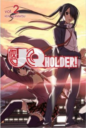 Uq Holder 2 by Ken Akamatsu