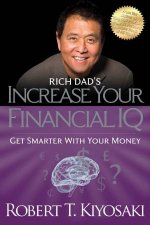 Rich Dads Increase Your Financial IQ