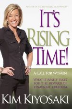 Its Rising Time What it really takes to reach your financial dreams
