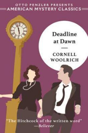 Deadline At Dawn by Cornell Woolrich & David Gordon