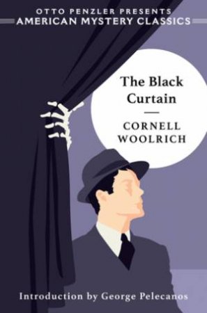 The Black Curtain by Cornell Woolrich & George Pelecanos