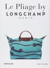 Le Pliage By Longchamp Tradition And Transformation