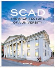 SCAD The Architecture of a University