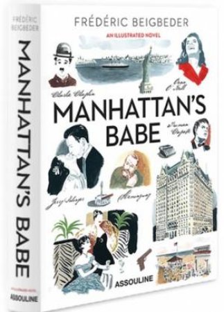 Manhattan's Babe by FREDERIC BEIGBEDER