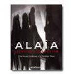 Alaia Livre de Collection The Secret Alchemy Of A Fashion Show