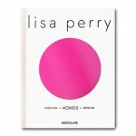 Lisa Perry Fashion Homes Design