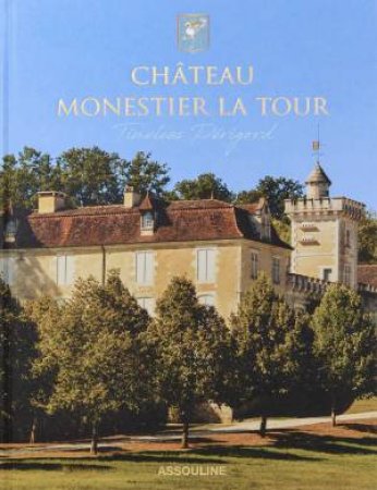 Chateau Monestier La Tour by Chandra Kurt