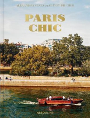 Paris Chic by Alexandra Senes