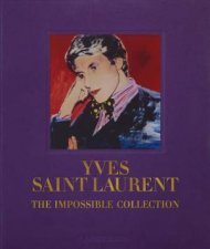 Yves Saint Laurent The Impossible Collection