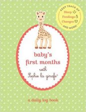 Babys First Months With Sophie La Girafe