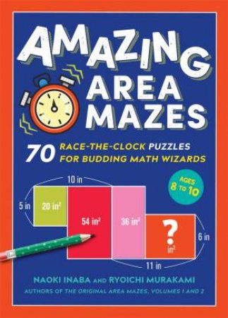 Amazing Area Mazes by Naoki Inaba & Ryoichi Murakami